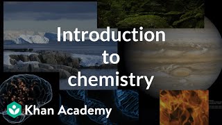 Introduction to chemistry  Atoms compounds and ions  Chemistry  Khan Academy [upl. by Zamir]