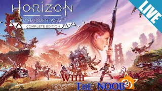 THE most epic post apocalyptic game EVER  LIVE  HORIZON FORBIDDEN WEST with The NOOB  Pt23 [upl. by Keele]