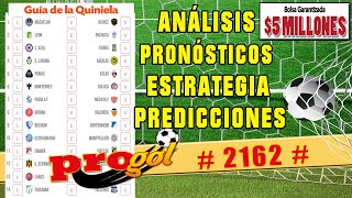 ✅ PROGOL 2162 ✅ PRONOSTICOS y Guía de La Quiniela de Esta Semana 🚀 [upl. by Pincince]