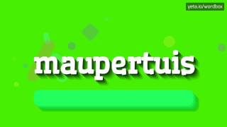 MAUPERTUIS  HOW TO PRONOUNCE IT [upl. by Marianna]