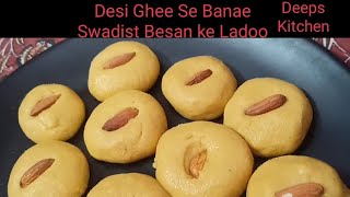 Diwali Special  Diwali Per Banae Swadist Desi Ghee Ke Besan Ke Ladoo Besan Ke Ladoo [upl. by Yi380]