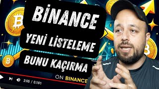 Binance Yeni Listeleme Duyurusu 🚀 Hangi Coin [upl. by Egroej]