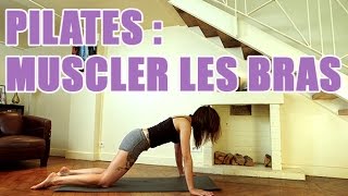 Renforcez vos bras avec le pilates [upl. by Hanikas]