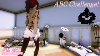 ABC Challenge Yandere Simulator [upl. by Yarised]