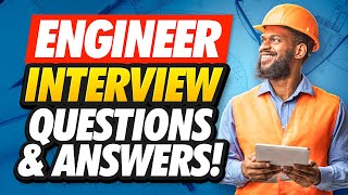 ENGINEERING Interview Questions And Answers How To PASS an Engineer Interview [upl. by Lan]