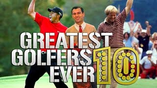 Top 10 Greatest Golfers Ever [upl. by Oner413]