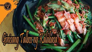 GINISANG TALBOS NG KALABASA  GINISANG GULAY  VEGETABLE RECIPE  PANLASANG PINOY [upl. by Michaela]