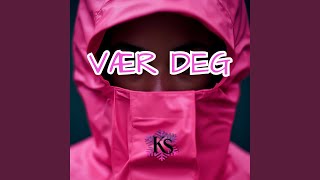 Vær Deg [upl. by Adnofal]