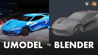 How to Port Rocket League Models To Blender Using UE ViewerUModel  Tutorial [upl. by Andre]