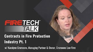 FireTech Talk Contracts in Fire Protection — Pt 1┃Ft Karalynn Cromeens [upl. by Theobald]