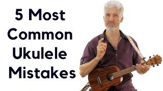 5 Most Common Ukulele Mistakes And How To Fix Them [upl. by Assilram]