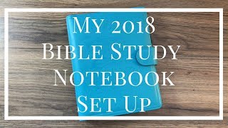 MY 2018 BIBLE STUDY NOTEBOOK SET UP [upl. by Valdes]