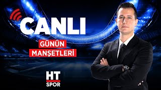 CANLI  HT Spor Yayında [upl. by Esilenna]