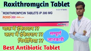 Roxid tablet  roxithromycin tablet roximac tablet roxid 300 tablet uses dose side effects hindi [upl. by Piks]