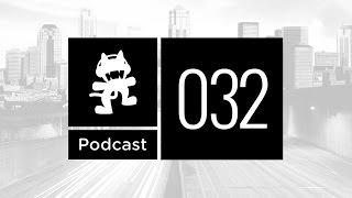 Monstercat Podcast Ep 032 [upl. by Skipton]