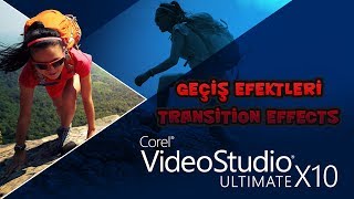 Corel Videostudio X10 ultimate geçiş efektleri nasıl uygulanır [upl. by Dwight113]