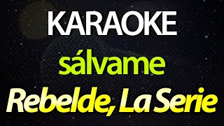 ⭐ Sálvame Extrañarte Es Mi Necesidad  Rebelde La Serie RBD Karaoke Version Netflix ‎Cover [upl. by Somisareg193]