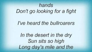 Midnight Oil  Bullroarer Lyrics [upl. by Caresse]