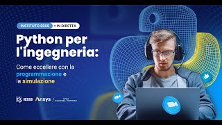 Istituto ESSS  Python per lingegneria come eccellere con la programmazione e la simulazione [upl. by Anirbas]