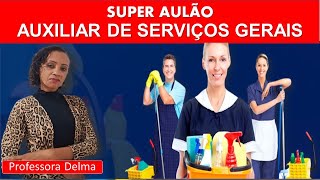 AUXILIAR DE SERVIÇOS GERAISNoções de Higiene e ConservaçãoSUPER AULÃO COMPLETOProfessora Delma [upl. by Latini]