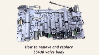 How to Replace Your LS340 Valve Body and Why You Should [upl. by Marlette]