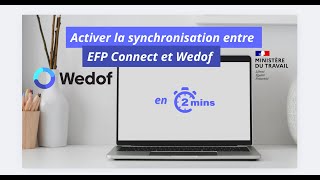 La Synchronisation EFP Connect  Wedof [upl. by Borlase]