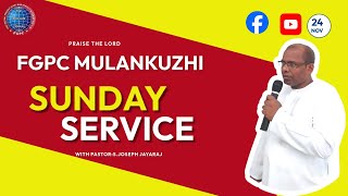 FGPC MULANKUZHI SUNDAY SERVICE 24112024🔴LIVE [upl. by Cerveny183]