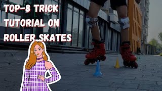 Top8 roller skating tricks that every intermediate and pro skater should know slalom  freestyle [upl. by Arretnahs]