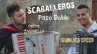 Scaballeros passo doble a due fisarmoniche Peppe Zagarella e Gianluca cocco Cover 🪗🇲🇽 [upl. by Lashar205]