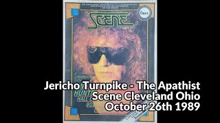 Jericho Turnpike  The Apathist  Scene Cleveland OH 102689 [upl. by Eirahs118]