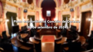 Pleno extraordinario Concello de Ourense 3092024 [upl. by Nibla663]