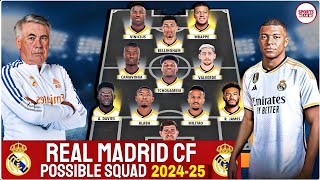 Real Madrid Club 202425 Season Rumours amp Deal Done Possible Squad With Kylian Mbappé  Real Madrid [upl. by Lleret]