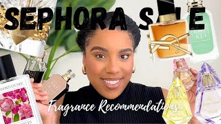 MUST HAVE SEPHORA Sale FRAGRANCE RECOMMENDATIONS  Wishlist 2024 [upl. by Munroe149]