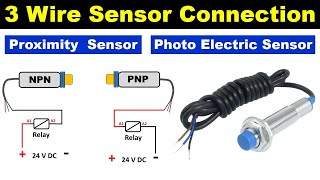 3 Wire PNP amp NPN Sensor wiring  Sensor Connection Diagram ElectricalTechnician [upl. by Joyan]