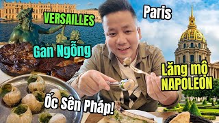 Phải Thử 2 Món Này Khi Đến Paris  Từ Lăng Mộ Hoàng Đế Napoleon đến Cung điện Versailles Quá Khủng [upl. by Moselle]