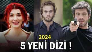 2024’te Başlayacak 5 Efsane Dizi  İZLENME REKORLARI KIRILACAK [upl. by Pfister311]