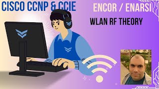 ENCOR21 CCIEEI21  CCNP 350401  WLAN theory amp fundamentals  Arabic [upl. by Aisorbma]