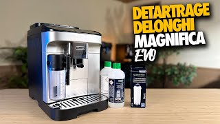 Détatrage Delonghi Magnifica Evo Suivez le Guide [upl. by Eeliab731]