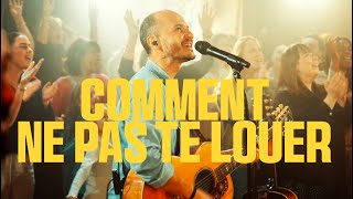 Glorious  Comment ne pas te louer louange [upl. by Rainie]