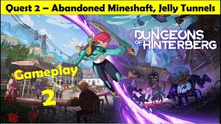 Dungeons of Hinterberg  Abandoned Mineshaft Jelly Tunnels  Gameplay Walkthrough Part 2 [upl. by Quentin]