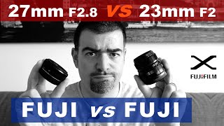 Fujinon 23mm F2 e 27mm F28 a confronto Esiste un vincitore [upl. by Zolner]