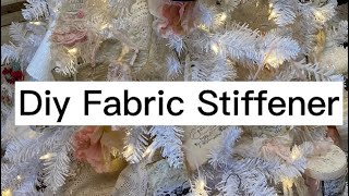 DIY Fabric Stiffener with 2 Simple Ingredients [upl. by Ednutabab]