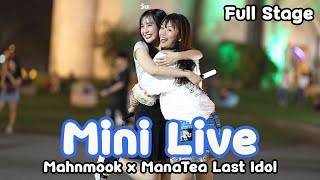 20240127 Mini Live Full stage  Mahnmook x ManaTea  Last Idol Family Jodd Fair [upl. by Airalav]