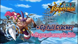 Full GP avec Crackman et sa biscotte qui s y frotte si pique One Piece Bounty Rush [upl. by Rubbico]