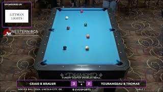 CRAIG amp BRAUER vs TOURANGEAU amp THOMAS  WBCA 9 BALL 2024  TABLE 1  EvoSports [upl. by Ajak]