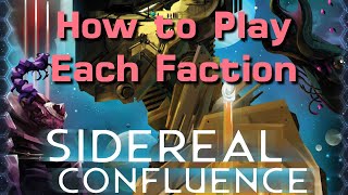 How to Play Each Sidereal Faction [upl. by Keese783]