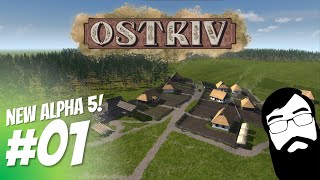 Starting Ostriv fresh in Alpha 5 New content update info and gameplay [upl. by Aderfla]