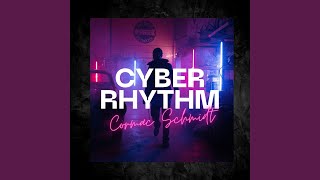 Cyber Rhythm [upl. by Dupin]