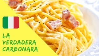 Receta de la VERDADERA Carbonara [upl. by Lasiaf]