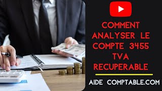 Comment analyser le compte 3455 TVA recuperable [upl. by O'Brien10]